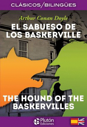 SABUESO DE LOS BASKERVILLE, EL-THE HOUND OF THE BASKERVILLES-BILINGUE