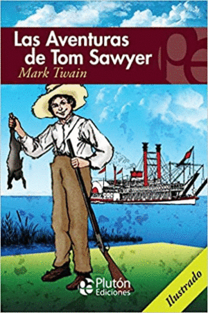 AVENTURAS DE TOM SAWYER, LAS