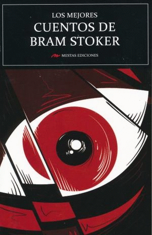 MEJORES CUENTOS DE BRAM STOKER, LOS