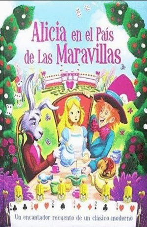 ALICIA EN EL PAIS DE LAS MARAVILLAS