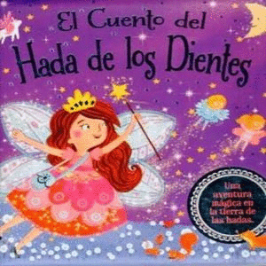 CUENTO DEL HADA DE LOS DIENTES, EL