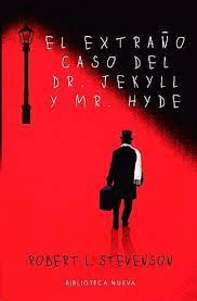 EXTRAÑO CASO DEL DR. JEKILL Y MR. HYDE, EL