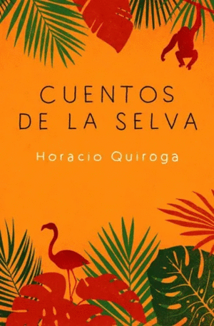 CUENTOS DE LA SELVA