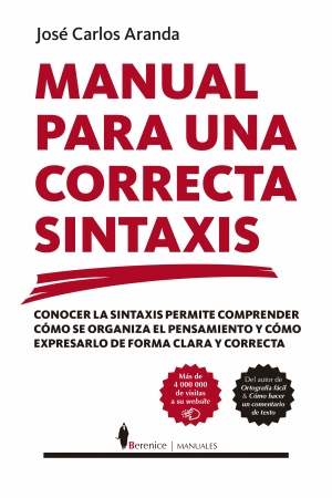 MANUAL PARA UNA CORRECTA SINTAXIS.