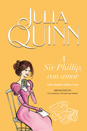 BRIDGERTON. A SIR PHILLIP, CON AMOR. VOL. 5