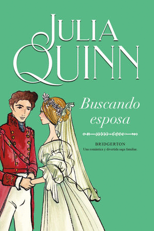 BRIDGERTON. BUSCANDO ESPOSA. VOL. 8