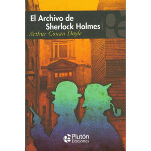 ARCHIVO DE SHERLOCK HOLMES, EL