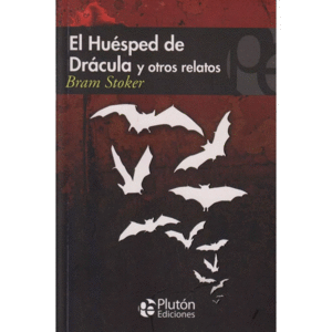 HUESPED DE DRACULA Y OTROS RELATOS, EL