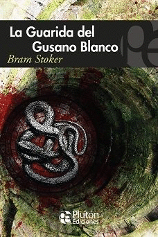 GUARIDA DEL GUSANO BLANCO, LA