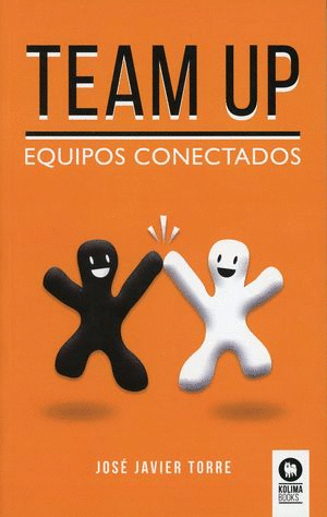 TEAM UP. EQUIPOS CONECTADOS