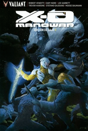 X-O MANOWAR. EDICION DE LUJO 1