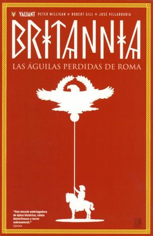 BRITANIA. LAS AGUILAS PERDIDAS DE ROMA / LIBRO III / 2 ED.