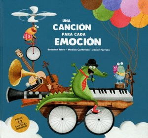 UNA CANCION PARA CADA EMOCION / SUSANNA ISERN ; MONICA CARRETERO ; JAVIER FERRERO