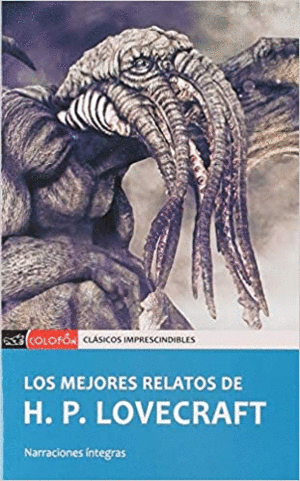 MEJORES RELATOS DE H.P. LOVECRAFT, LOS