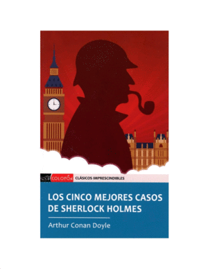 CINCO MEJORES CASOS DE SHERLOCK HOLMES, LOS