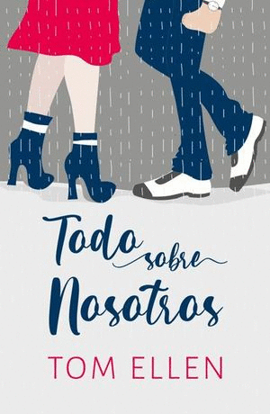 TODO SOBRE NOSOTROS / TOM ELLEN
