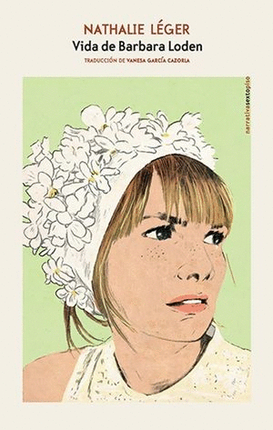 VIDA DE BARBARA LODEN / NATHALIE LEGER