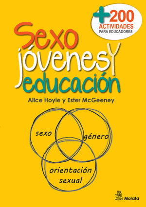 SEXO JOVENES Y EDUCACION / ALICE HOYLE Y ESTER MCGEENEY