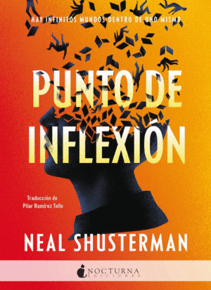 PUNTO DE INFLEXION / NEAL SHUSTERMAN