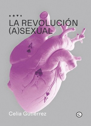 REVOLUCION ASEXUAL, LA