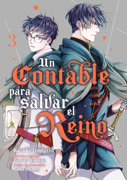 UN CONTABLE PARA SALVAR EL REINO 3 / KAZUKI IRODORI