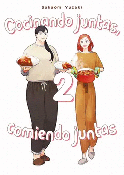COCINANDO JUNTAS, COMIENDO JUNTAS 2 / SAKAOMI YUZAKI