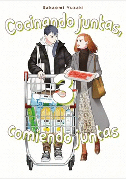 COCINANDO JUNTAS, COMIENDO JUNTAS 3 / SAKAOMI YUZAKI
