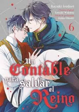 UN CONTABLE PARA SALVAR EL REINO 6 / KAZUKI IRODORI