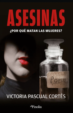 ASESINAS / VICTORIA PASCUAL CORTES