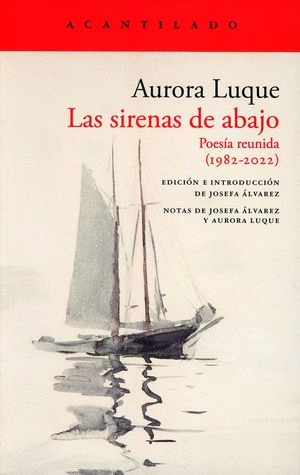 SIRENAS DE ABAJO, LAS / AURORA LUQUE