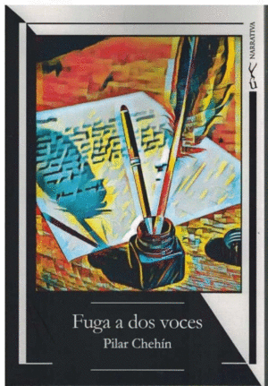 FUGA A DOS VOCES /PILAR CHEHIN