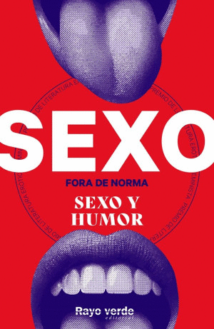 SEXO FORA DE NORMA (SEXO Y HUMOR) :