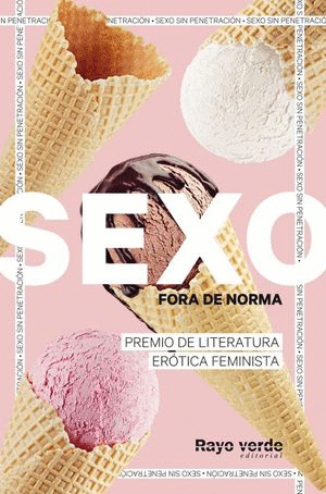 SEXO FORA DE NORMA (HELADOS) :