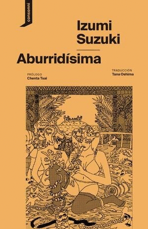 ABURRIDISIMA / IZUMI SUZUKI