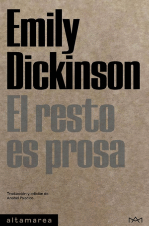RESTO ES PROSA, EL / EMILY DICKINSON