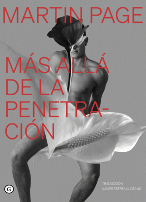 MÁS ALLÁ DE LA PENETRACIÓN / MARTIN PAGE