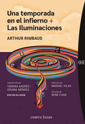UNA TEMPORADA EN EL INFIERNO + LAS ILUMINACIONES / ARTHUR RIMBAUD