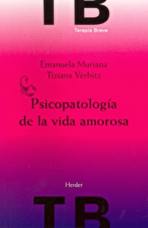 PSICOPATOLOGIA DE LA VIDA AMOROSA