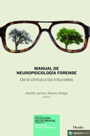 MANUAL DE NEUROPSICOLOGIA FORENSE