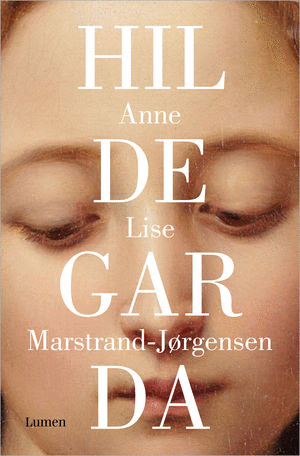 HILDEGARDA / ANNE LISE MARSTRAND JORGENSEN