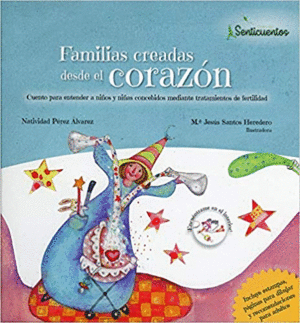 FAMILIAS CREADAS DESDE EL CORAZON :