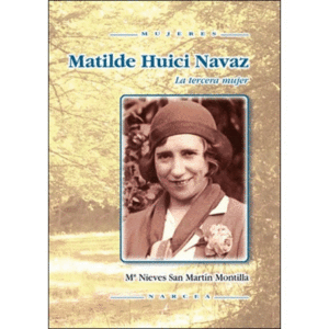 MATILDE HUICI NAVAZ.