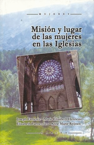 MISION Y LUGAR DE LAS MUJERES EN LA IGLESIA