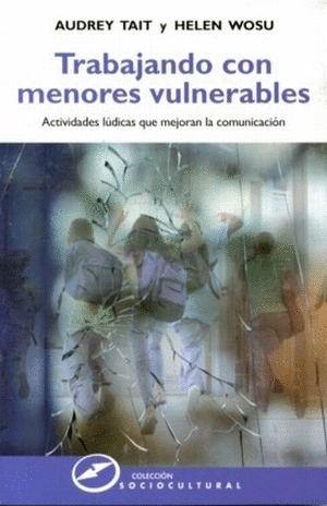 TRABAJANDO CON MENORES VULNERABLES