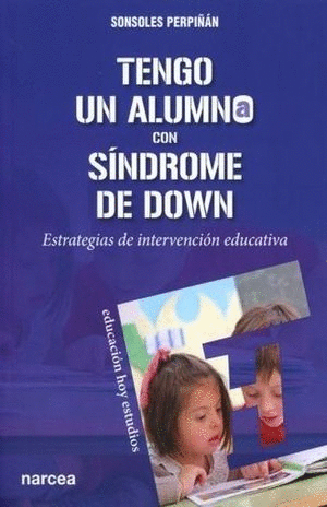 TENGO UN ALUMNO CON SINDROME DE DOWN