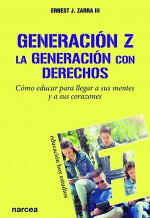 GENERACION Z: LA GENERACION CON DERECHOS