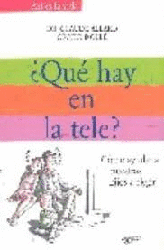 QUE HAY EN LA TELE   /   ¿QUE HAY EN LA TELE?