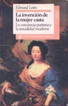 INVENCION DE LA MUJER CASTA, LA