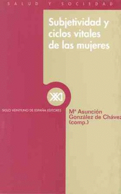 SUBJETIVIDAD Y CICLOS VITALES DE LAS MUJERES.