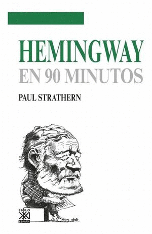 HEMINGWAY EN 90 MINUTOS